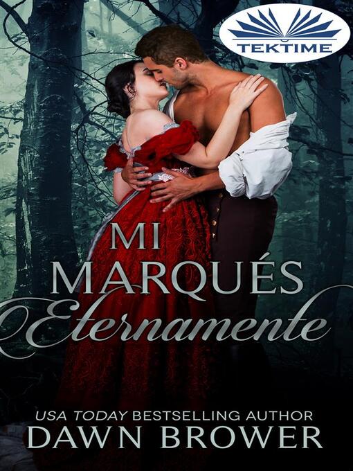 Title details for Mi Marqués Eternamente by Dawn Brower - Available